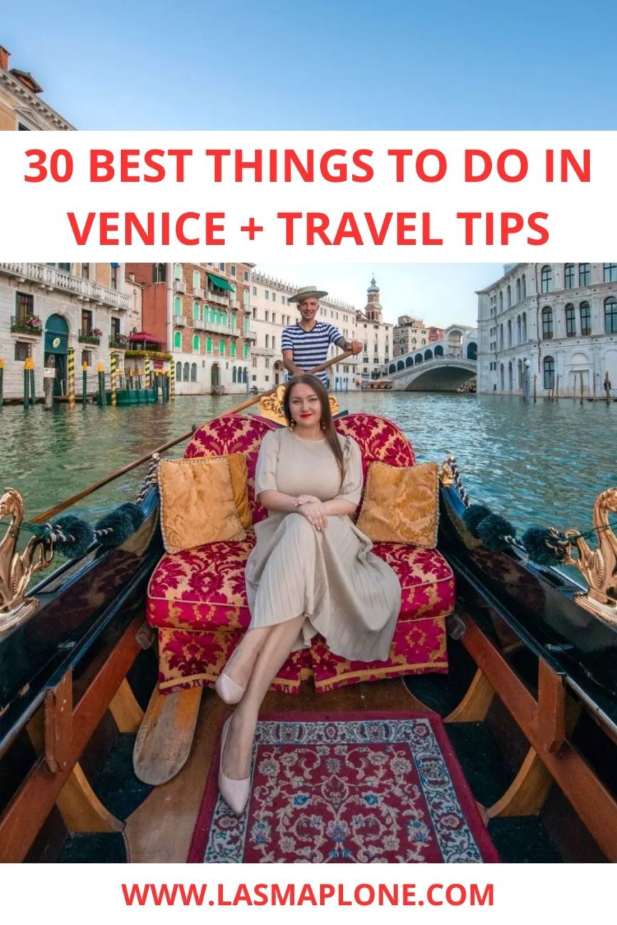 30 Best Things to Do in Venice: Practical Travel Guide
