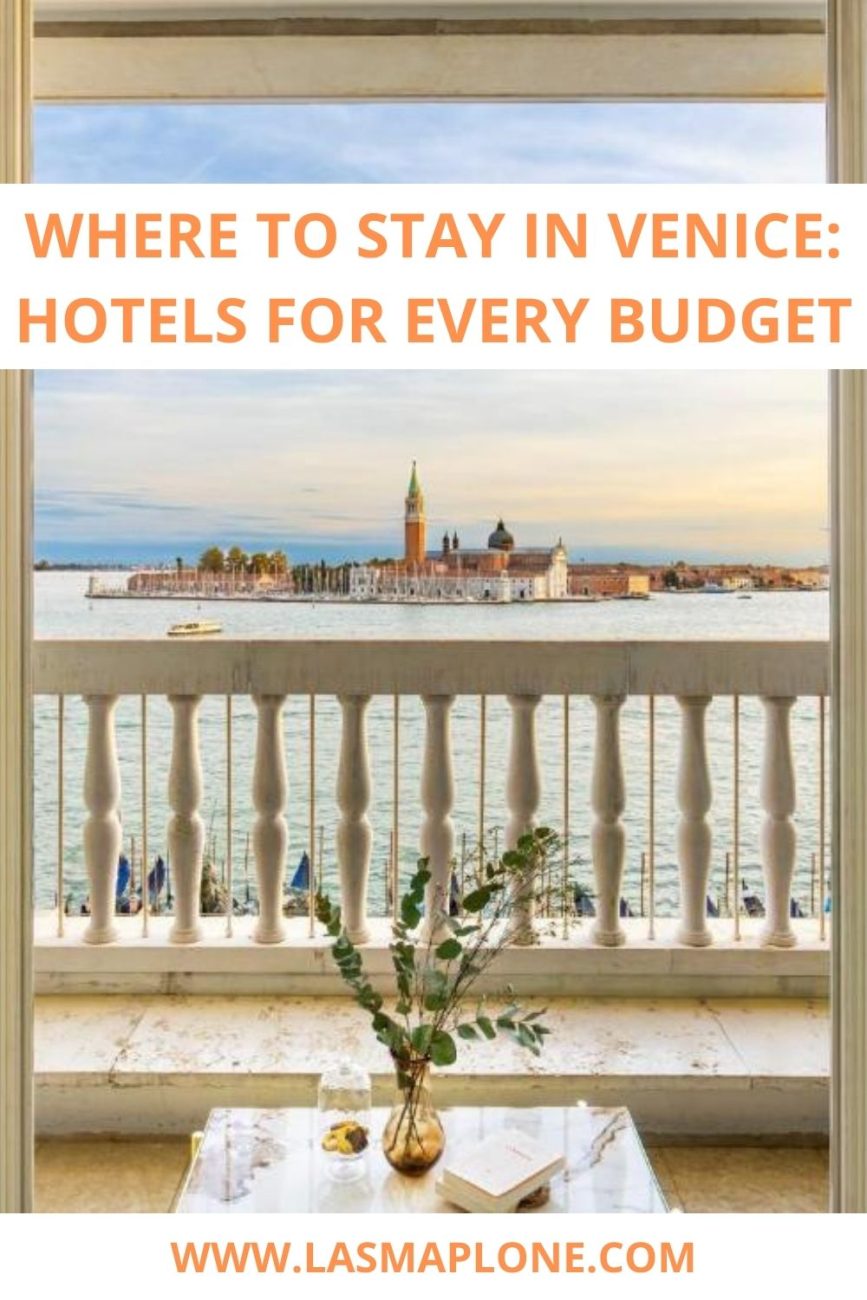 Where to Stay in Venice: Best Hotels for Every Budget