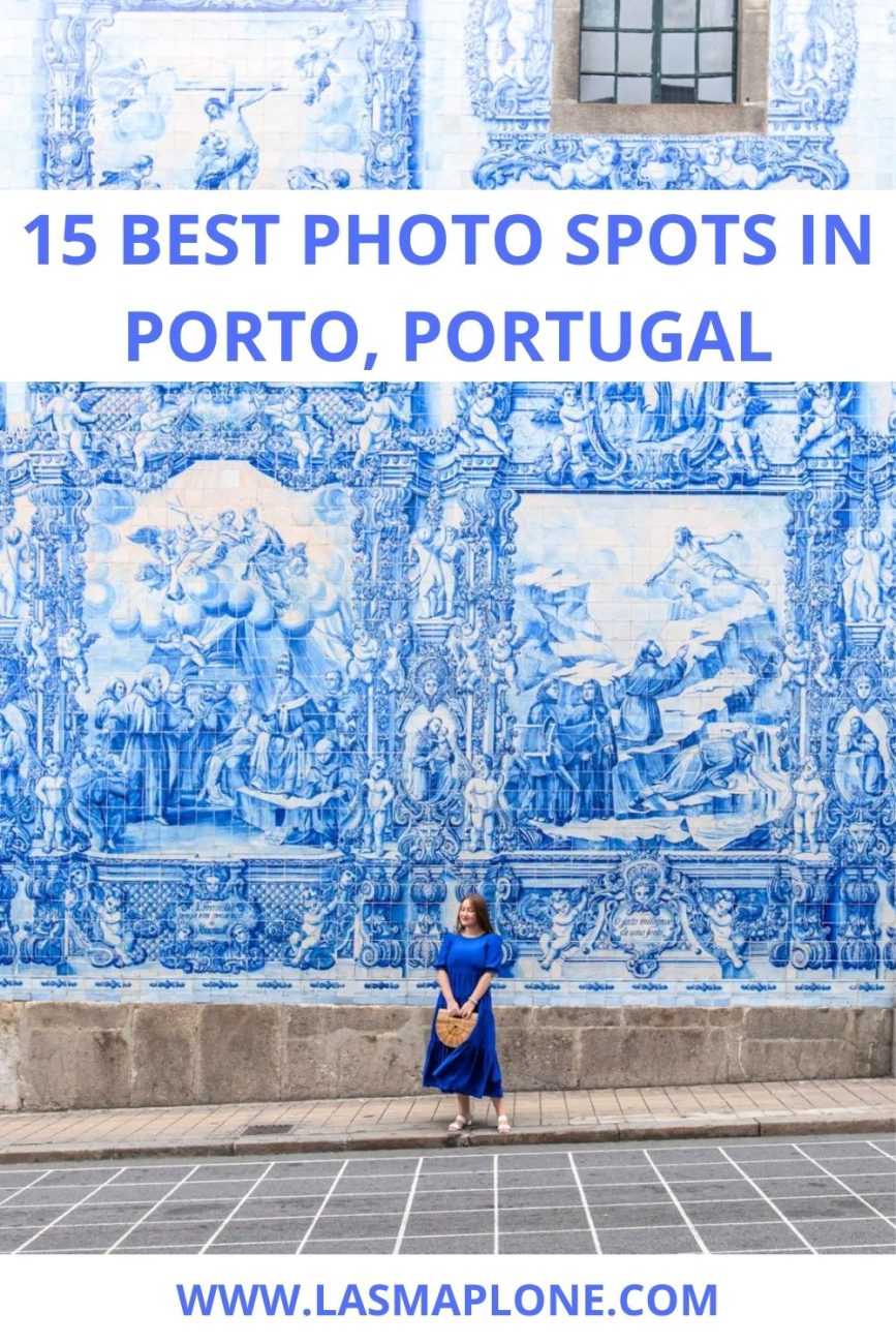 15 Best Photo Spots in Porto: Discover Porto’s Most Beautiful Places