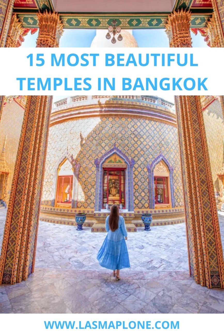 15 Most Beautiful Temples in Bangkok You Have to Visit