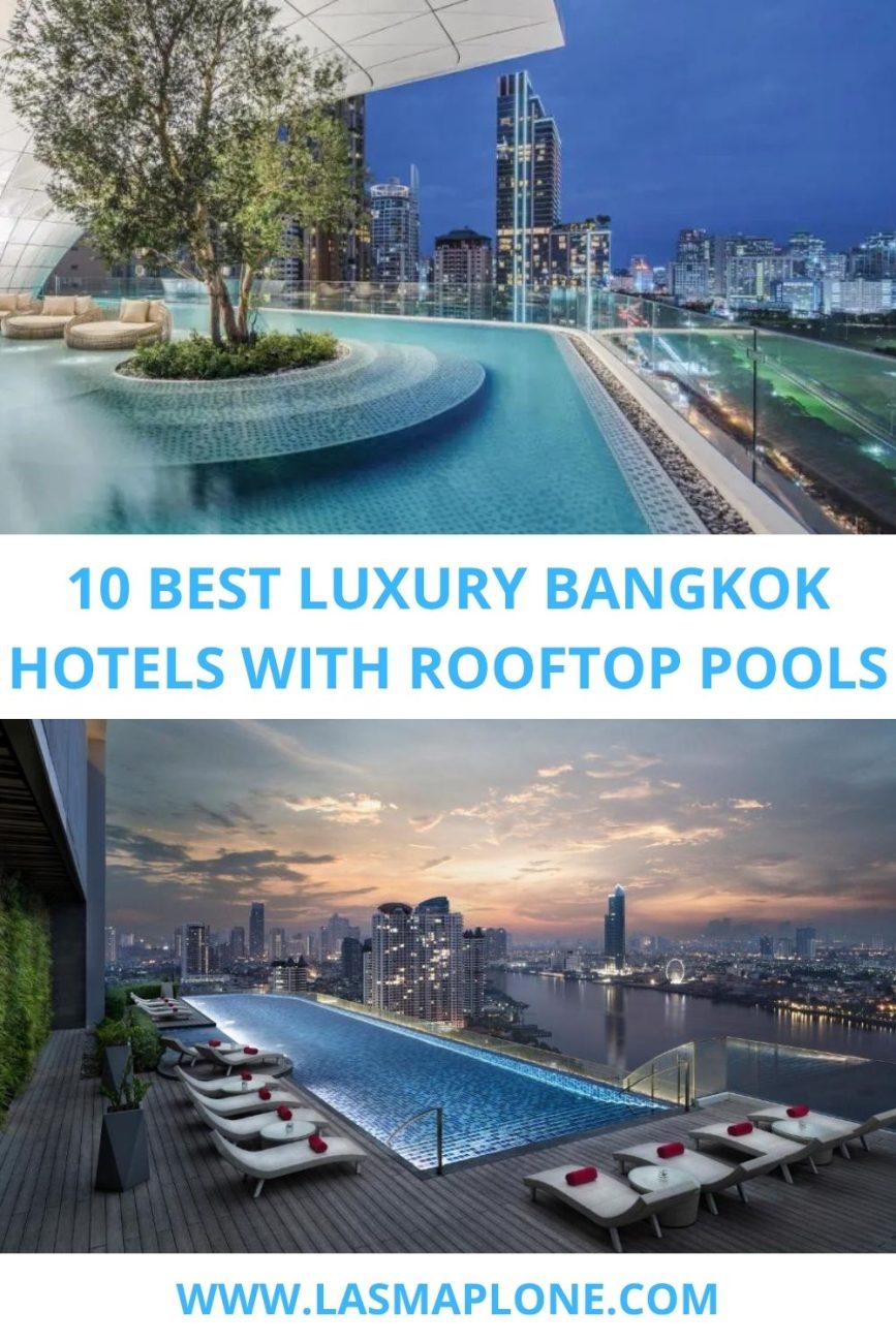 10 Best Bangkok Hotels With Rooftop Pools