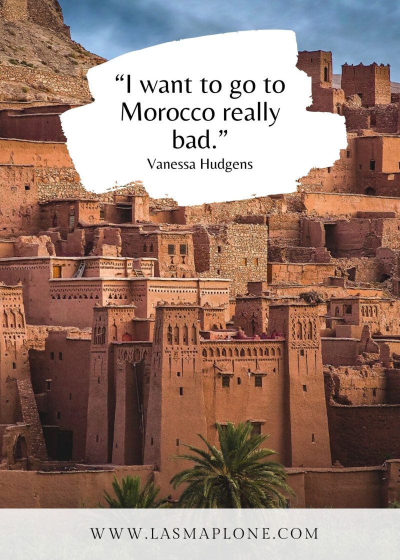 140+ Best Morocco Quotes and Morocco Instagram Captions