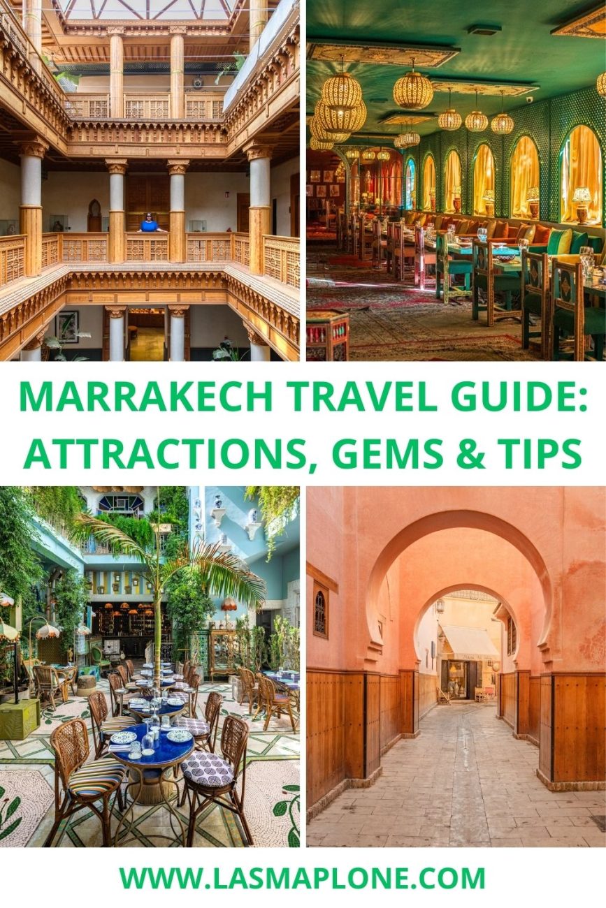 Marrakech Travel Guide: Top Attractions, Hidden Gems & Travel Tips