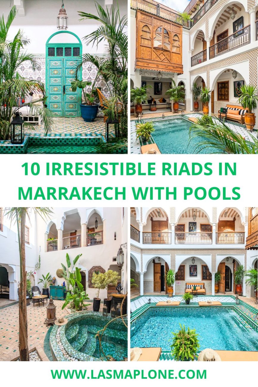10 Most Beautiful Riads in Marrakech with Pools