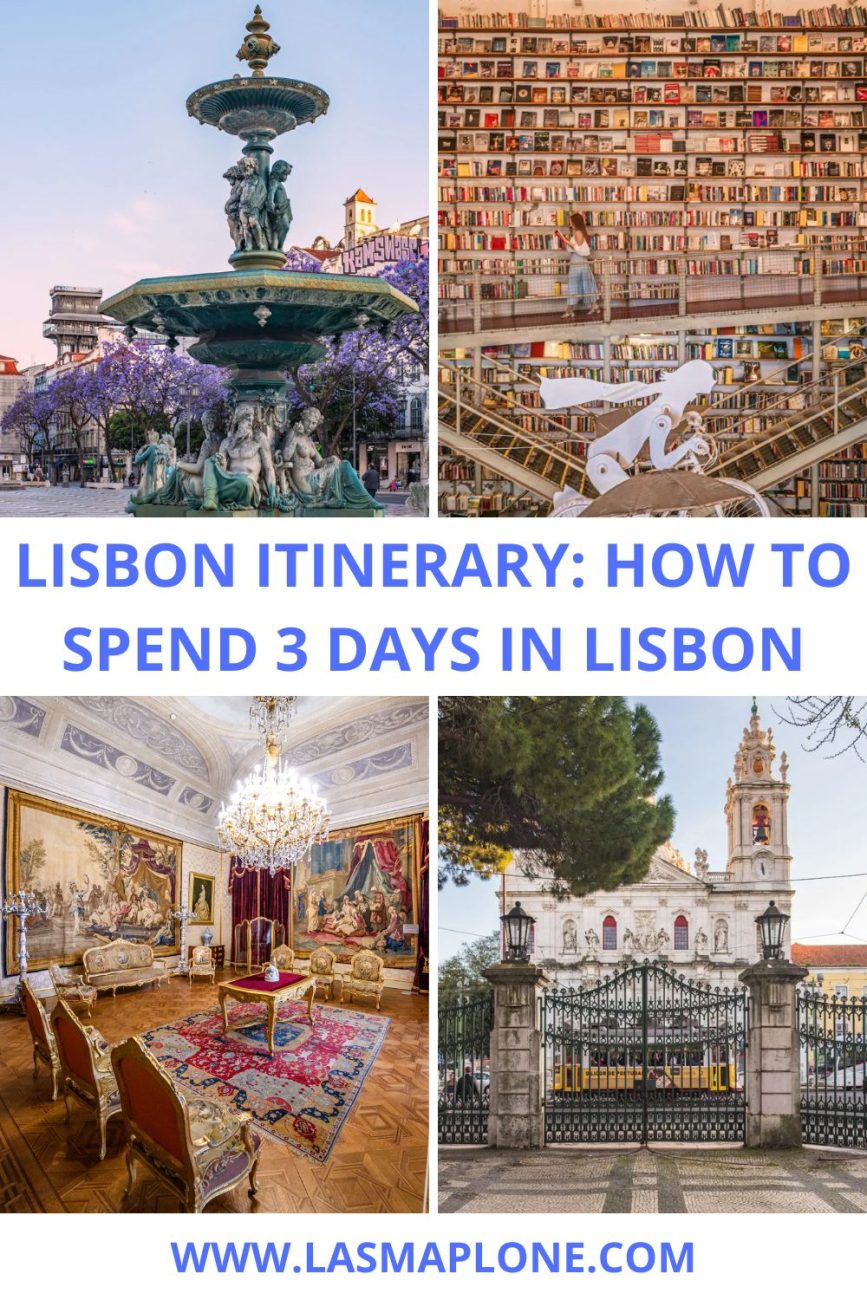 Lisbon Itinerary: How to Spend 3 Days in Lisbon