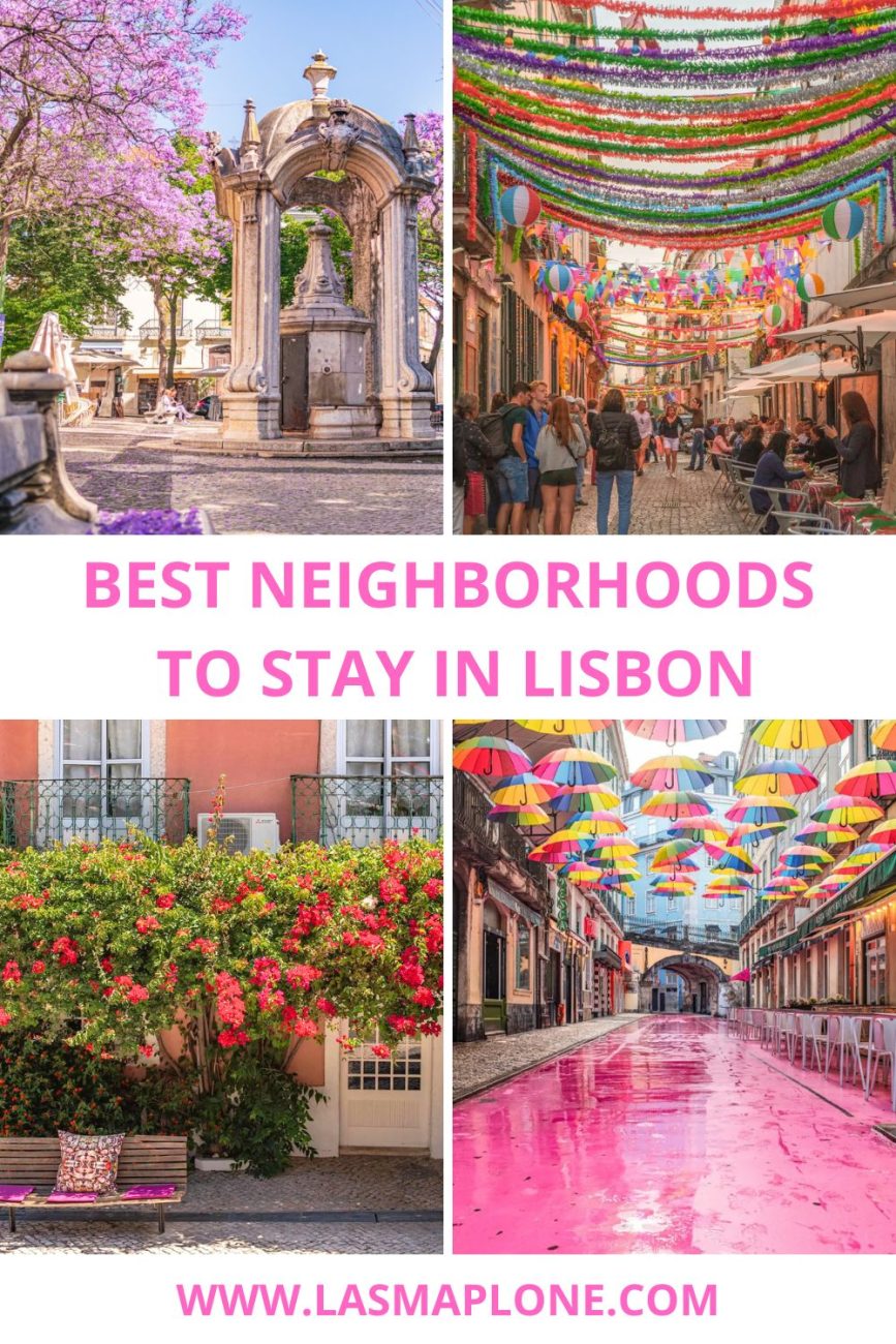 Where to Stay in Lisbon? The Best Lisbon Areas