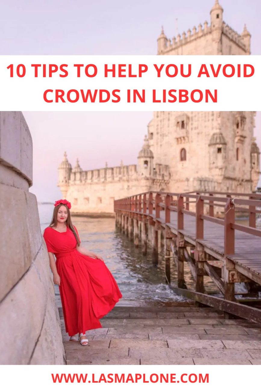10 Tips to Help You Avoid Crowds in Lisbon
