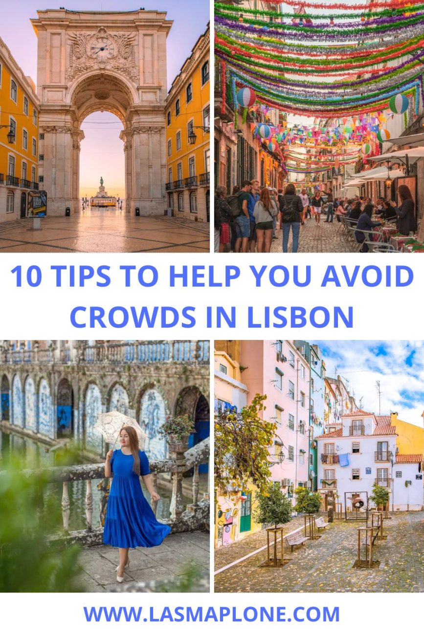 10 Tips to Help You Avoid Crowds in Lisbon
