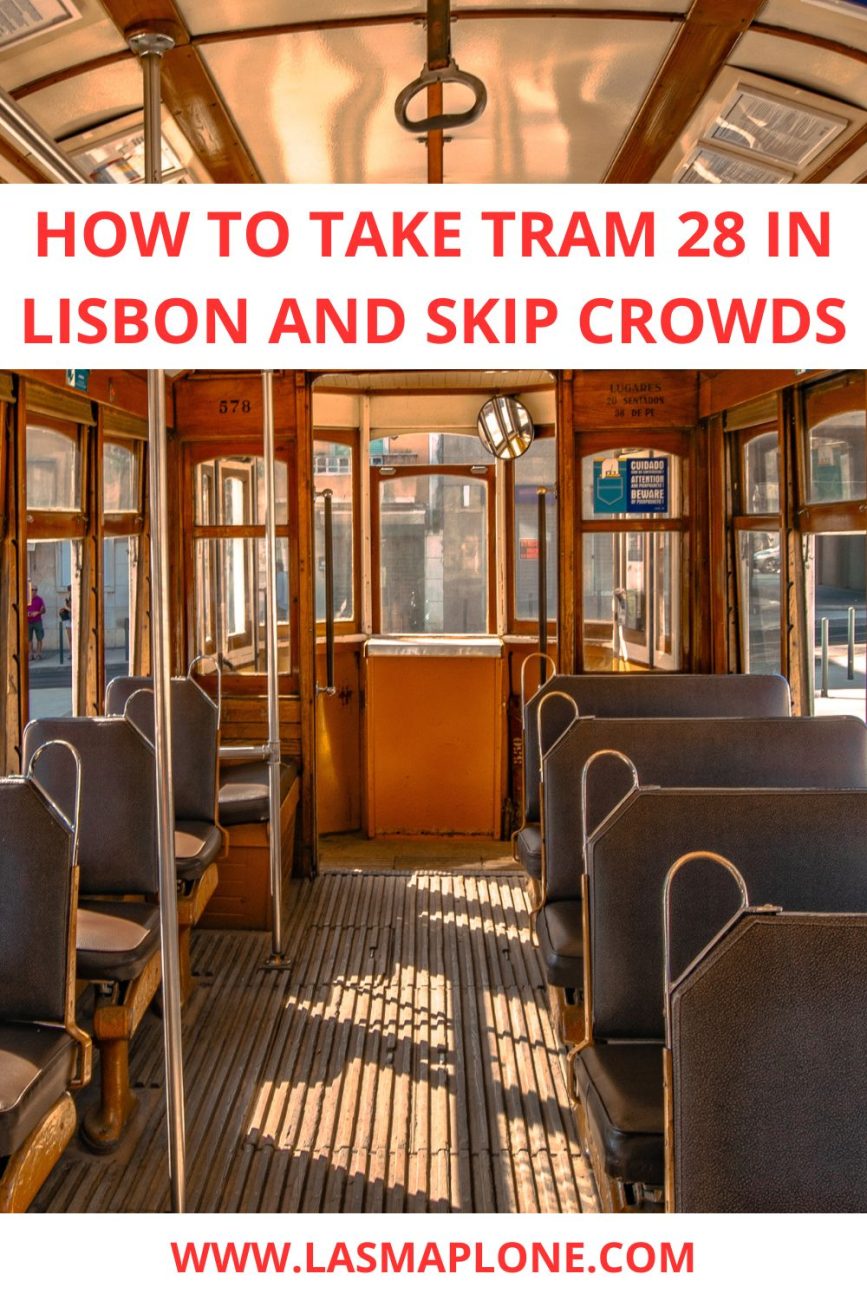 How to Take Tram 28 in Lisbon and Skip Crowds