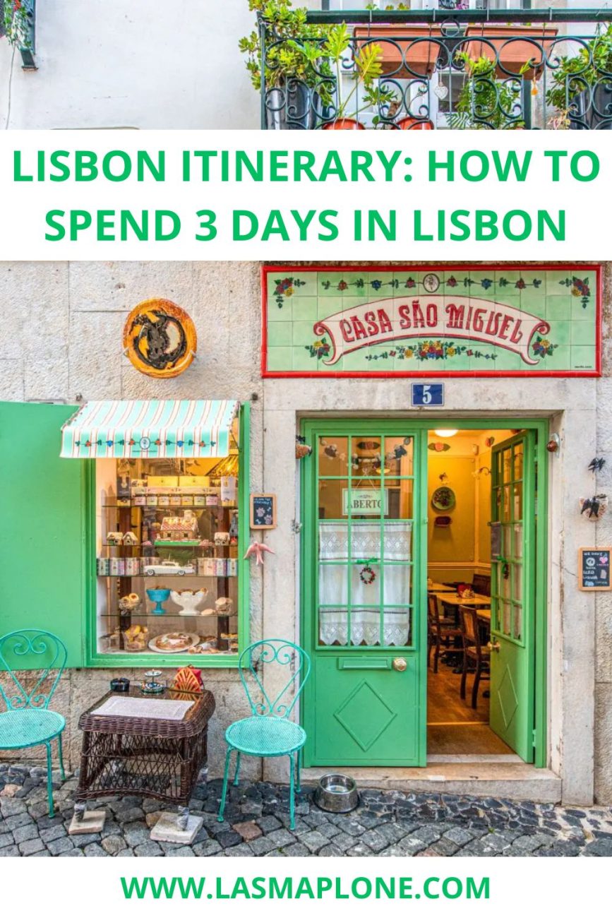 Lisbon Itinerary: How to Spend 3 Days in Lisbon