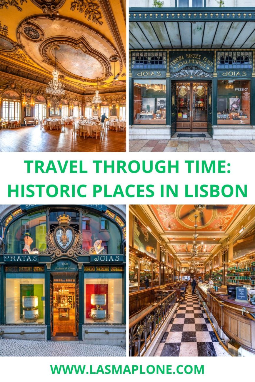 Travel Through Time: Historic Places in Lisbon