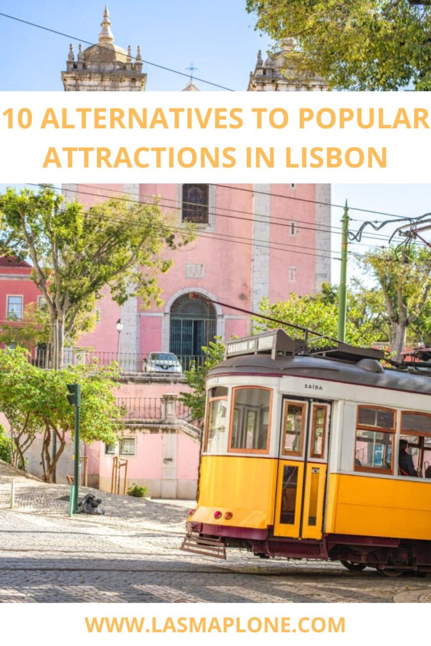 10 Cool Alternatives to Popular Attractions in Lisbon