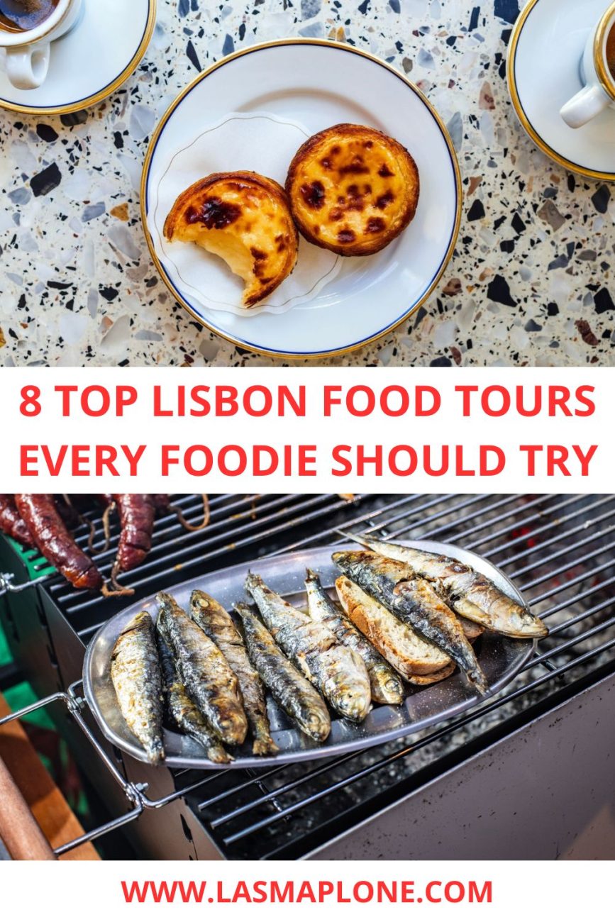 8 Top Lisbon Food Tours Every Foodie Should Try