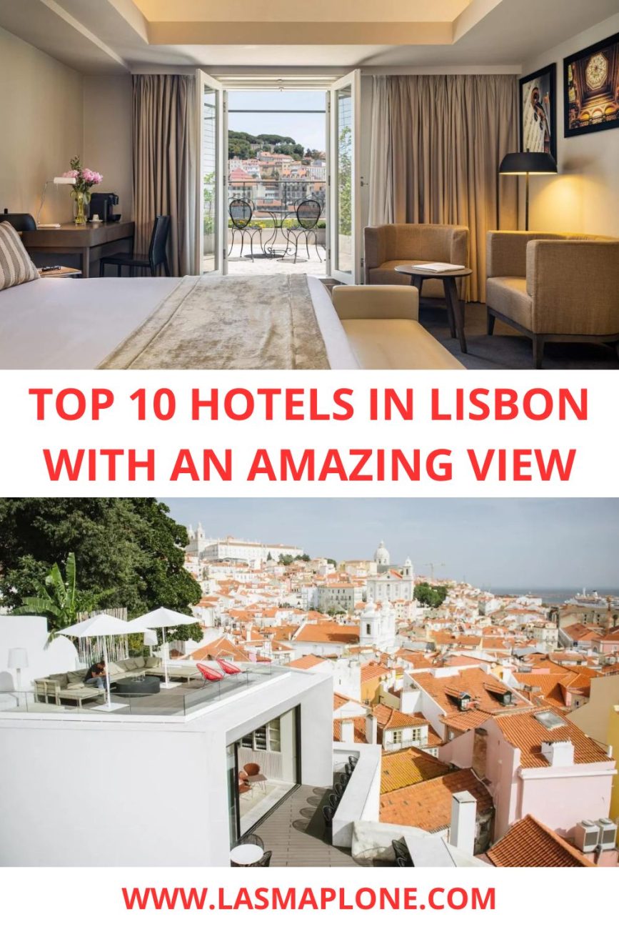 Top 10 Hotels in Lisbon With an Amazing View