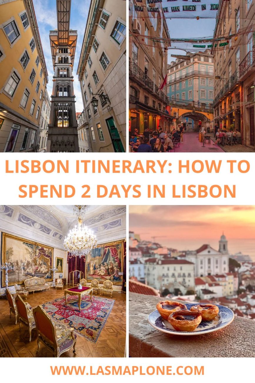 Lisbon Itinerary: How to Spend 2 Days in Lisbon
