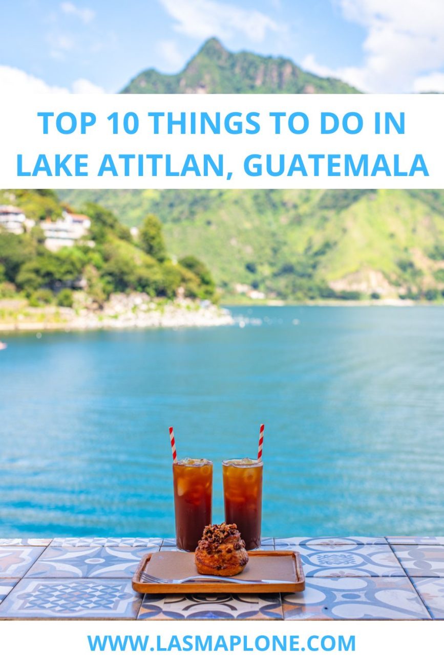 Top 10 Things to Do in Lake Atitlan, Guatemala
