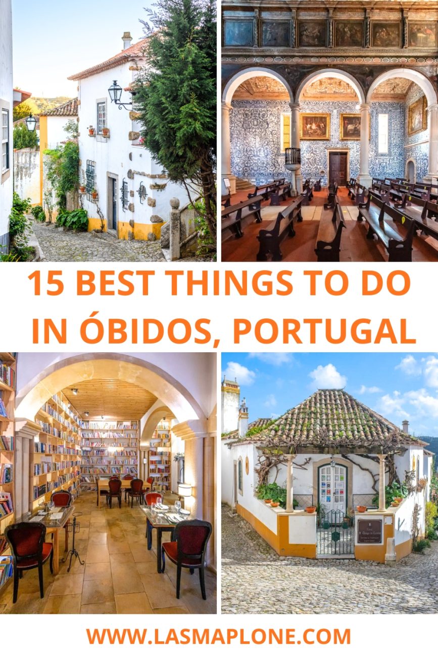 15 Best Things to Do in Óbidos, Portugal