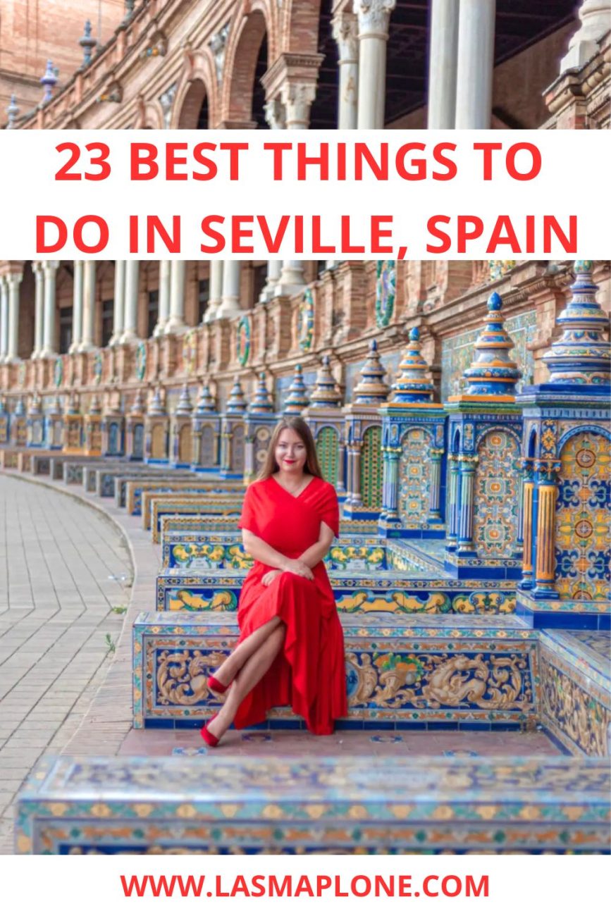 23 Best Things to Do in Seville: Sights, Food & More