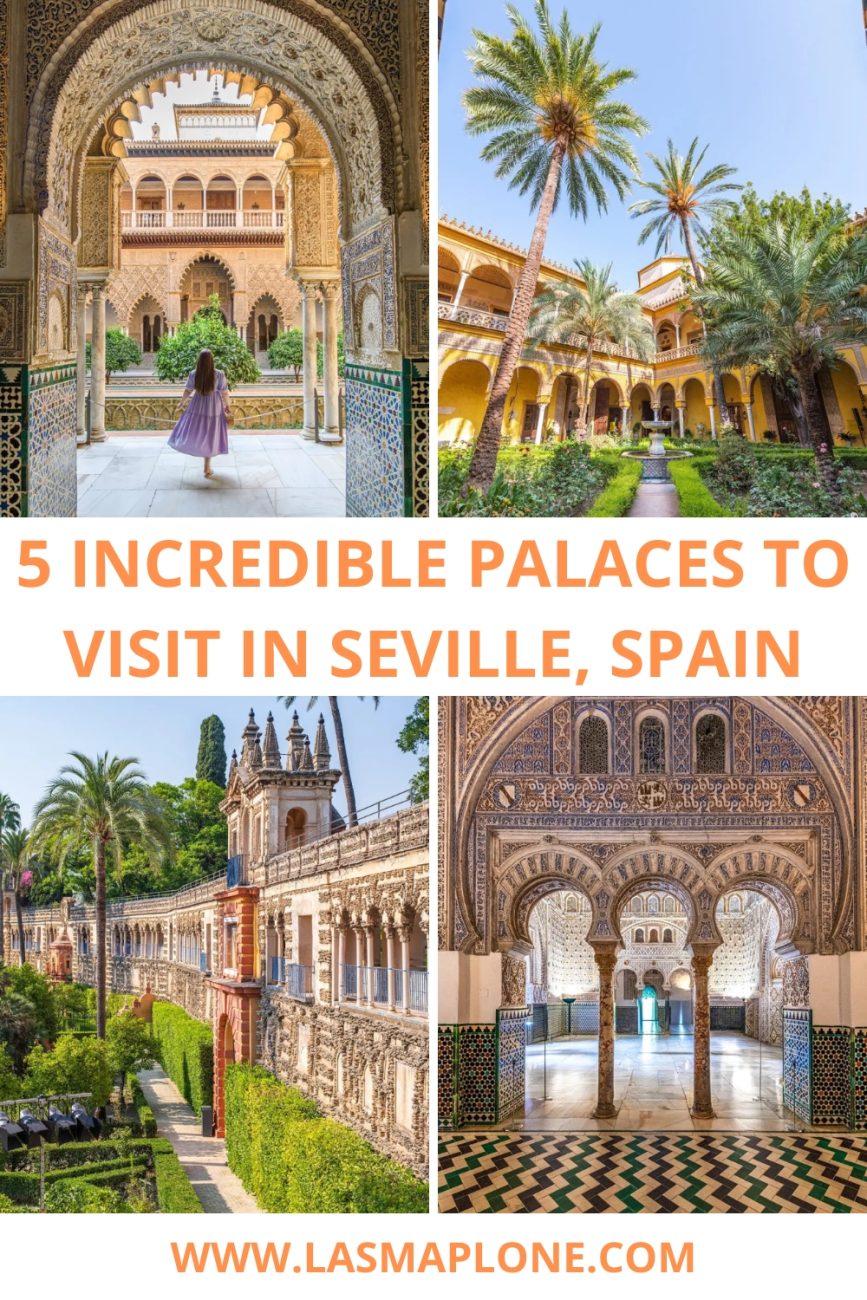 5 Incredible Palaces to Visit in Seville, Spain